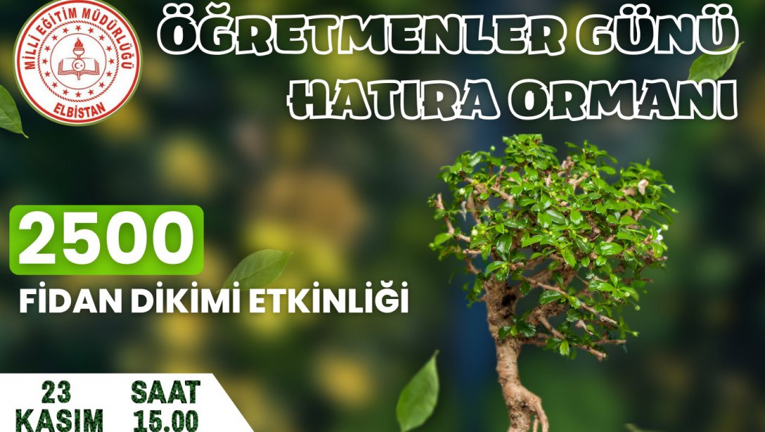 Hatıra Ormanı Fidan Dikimi