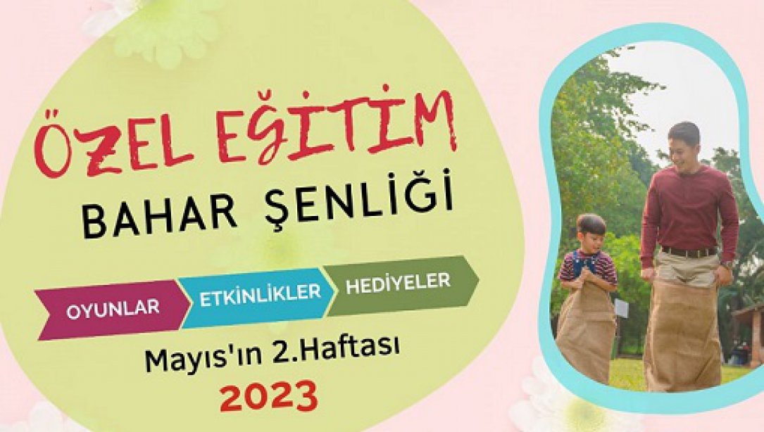 Özel Eğitim Bahar Şenliği